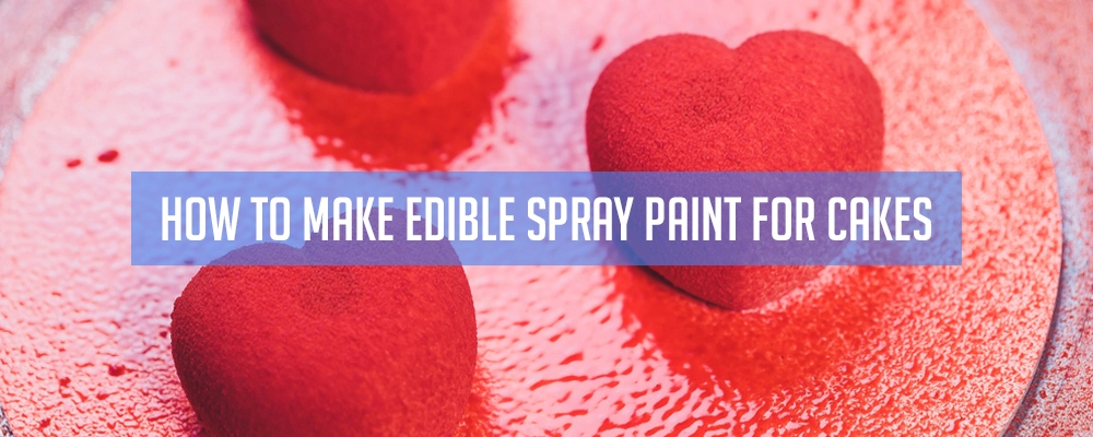 How to Make Edible Spray Paint For Cakes