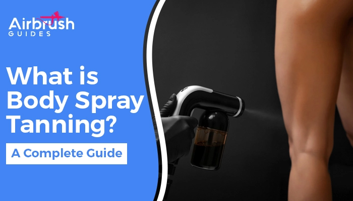 Spray Tan: A Comprehensive Guide to Achieving a Natural-Looking Glow