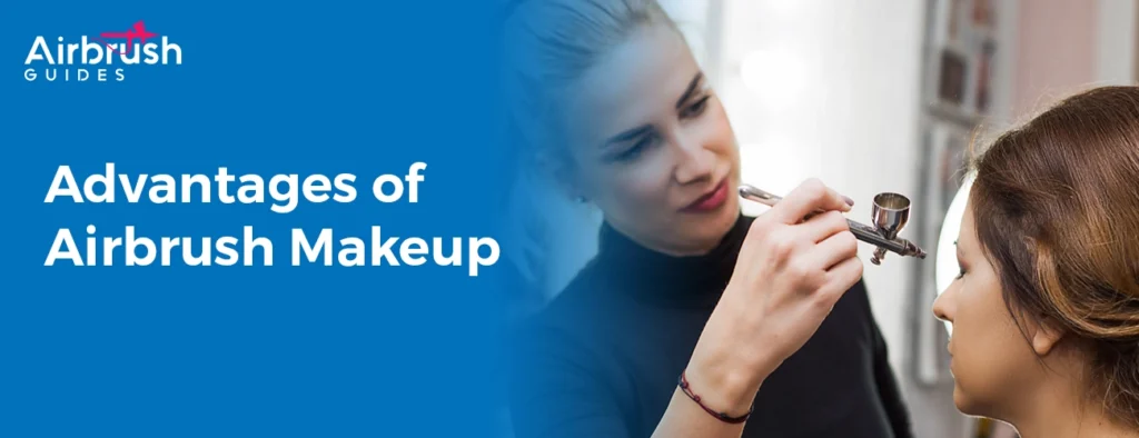 Advantages of airbrush makeup